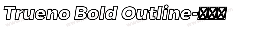 Trueno Bold Outline字体转换